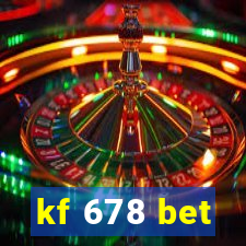kf 678 bet